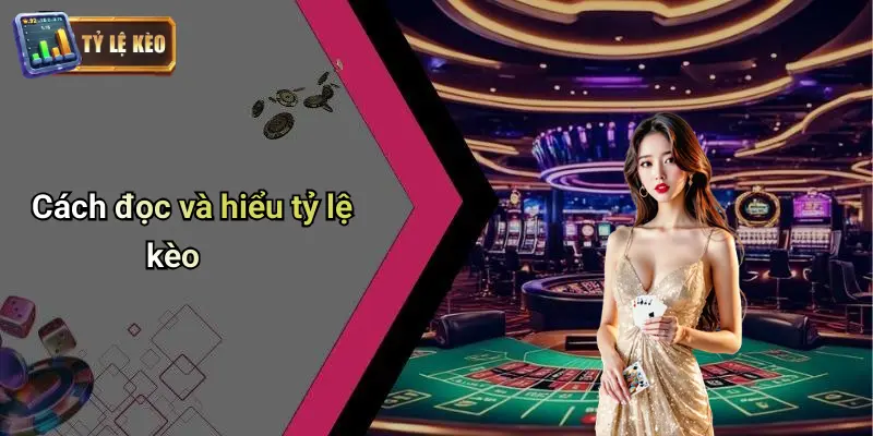 Tỷ lệ kèo 68 Tỷ Lệ Kèo
