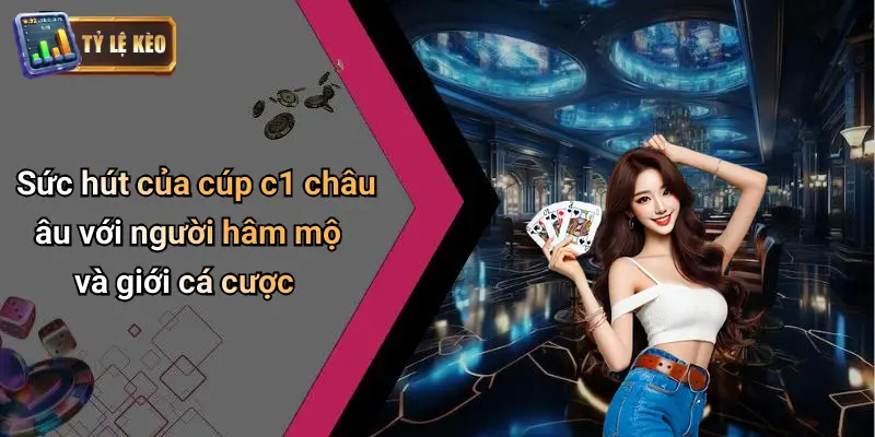Cúp C1 Châu Âu 1 Cúp C1 Châu Âu