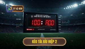 Kèo Tài Xỉu Hiệp 2: Chiến Lược Chinh Phục Và Bí Quyết Thắng Lớn 2 Kèo tài xỉu hiệp 2