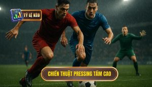 Chiến thuật pressing tầm cao